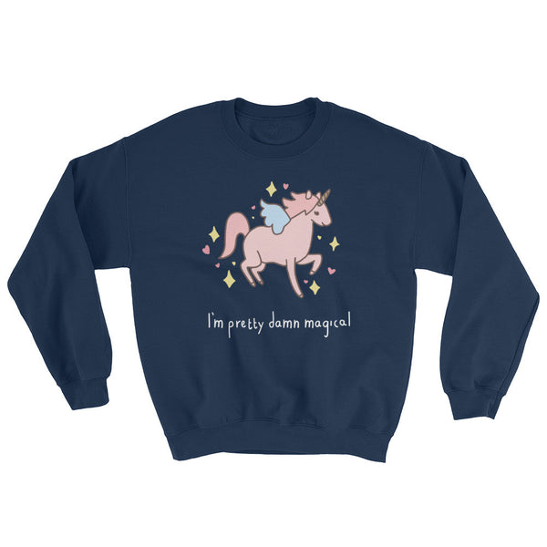 Pretty Damn Magical Unicorn Sweatshirt