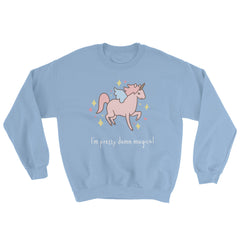 Pretty Damn Magical Unicorn Sweatshirt
